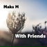 Krip, Maks M