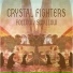 Crystal Fighters