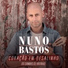 Nuno Bastos feat. Zeca Pagodinho