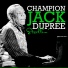 Champion Jack Dupree