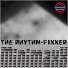 The Rhythm-Fixxer