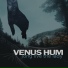 Venus Hum