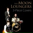 The Moon Loungers
