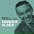 Freddie Slack And His Orchestra