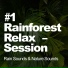 Rain Sounds, Nature Sounds