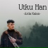 Utku Han