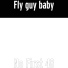 Fly guy baby