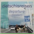 Dietschisreisen