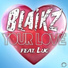 Blaikz feat. Luc feat. Luc