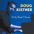 Doug Kistner