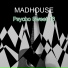 MADHOUSE