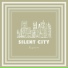 Silent City