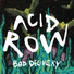 Acid Row