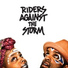 Riders Against the Storm