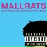 MALLRATS