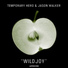 Temporary Hero (feat Jason Walker)