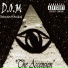 D.O.M Destruction of Mankind
