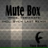 Mute Box