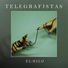 Telegrafistas feat. Ignacio Albini