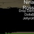 Nina Ross, Jellyroll
