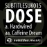 Dose