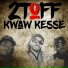 2TOFF feat. Kwaw Kesse