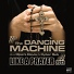 the dancing machine