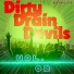 Jonny Buzz, Dirty Drain Devils