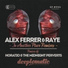 Alex Ferrer, Raye