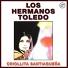 Los Hermanos Toledo
