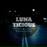 Lunaticious