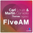 Carl Louis, Martin Danielle