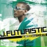 J. Futuristic