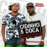 Cidinho And Doca
