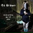 oz brown feat. Benjamin J Haley, jason hood