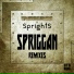 Dubscribe, SprightS