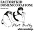 Factorykid, Domenico Raffone