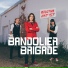 The Bandolier Brigade