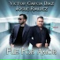 Victor Garcia Diaz feat. Josue Raudez