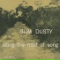 Slim Dusty, Dick Carr And His Buckaroos