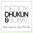 Deddy Dhukun dan Sobat