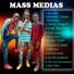 MASS MEDIAS