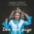 Sarah Færch feat. Erik Connie, Kyhlsen