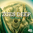 Zues Deep