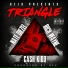 Nate Diezel, Cash Kidd, Rich Wayne