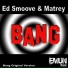 Ed Smoove & Matrey