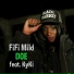 FiFi Mild feat. Kyki