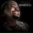 Troy Sneed - My Heart Says Yes (2011)
