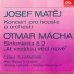 Czech Philharmonic, Ondrej Lenárd, Petr Škvor