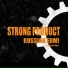 STRONG PRODUCT